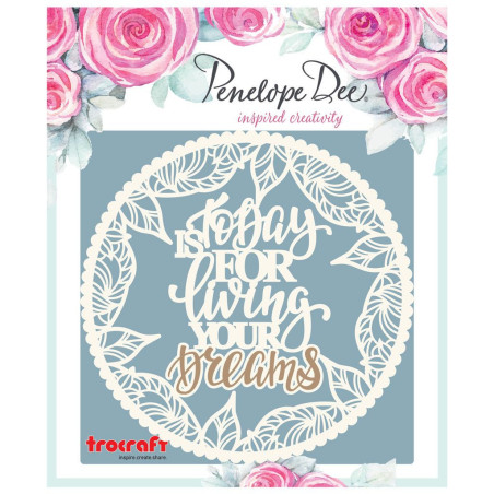 Penelope Dee Blossom Chipboard - Living Your Dreams