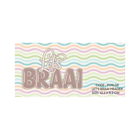 Scrap Collections Chipboard- Let's Braai Header