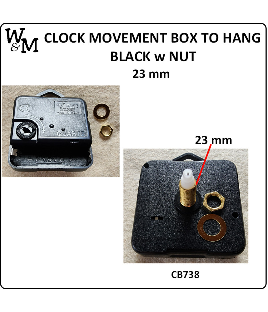 W&M Clock MOVEMENT Box Hang with Nut 23 mm