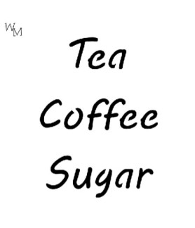 W&M Stencil TEA, COFFEE, SUGAR SMALL 20mm