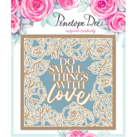 Penelope Dee - Rose Garnet Chipboard Do Small Things With Love Frame
