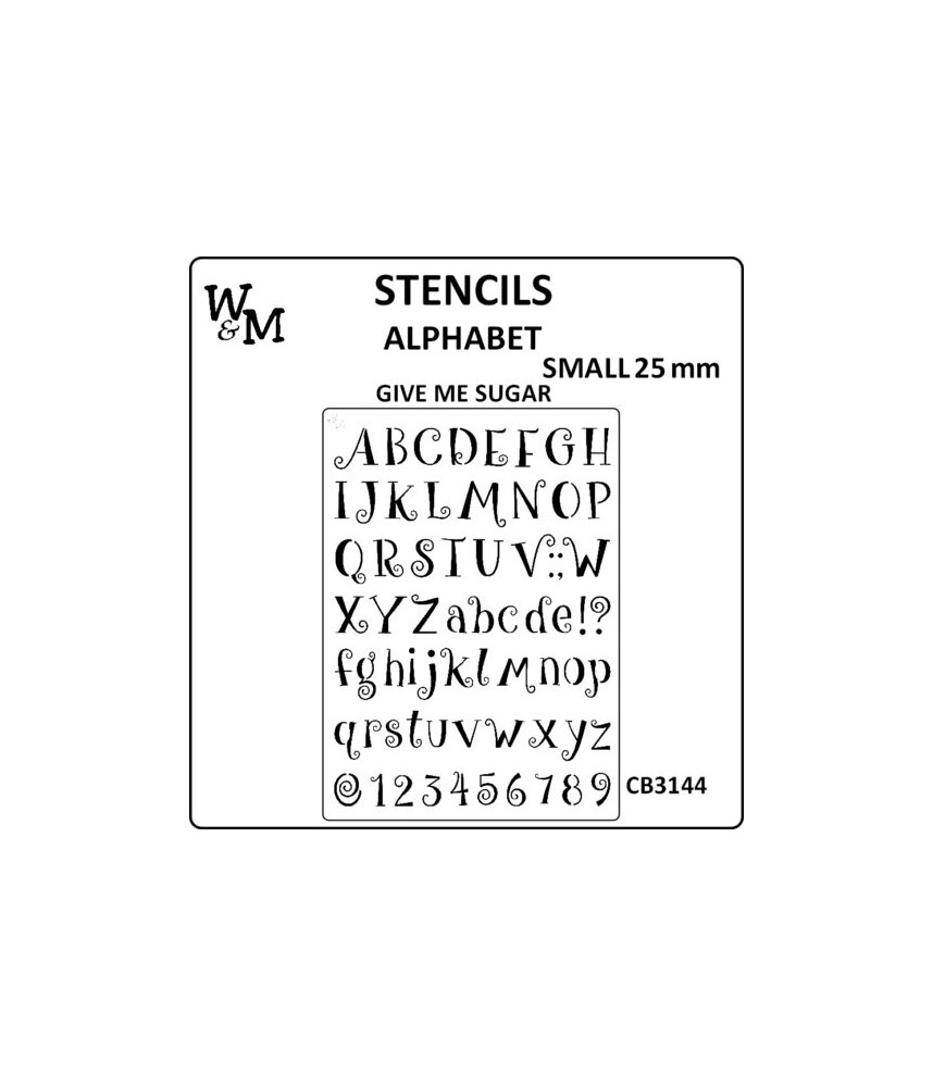 W&M Stencil Alphabet GIVE ME SUGAR SMALL 25mm