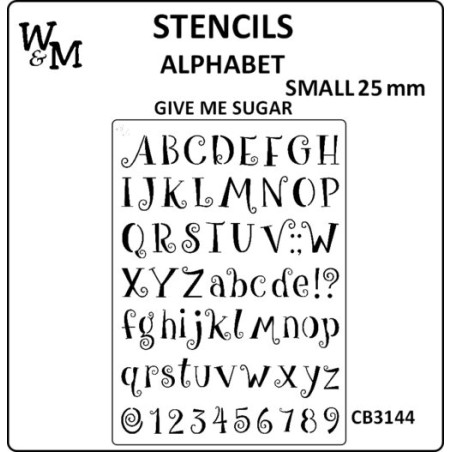 W&M Stencil Alphabet GIVE ME SUGAR SMALL 25mm