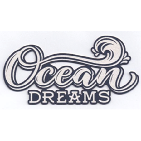 Scrap Collections Ocean Dreams Chipboard - Ocean Dreams Title